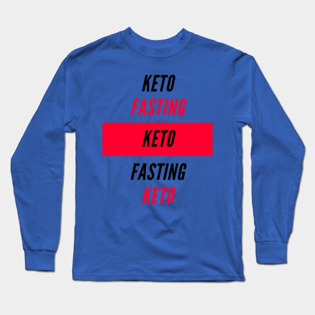 Keto Fasting Keto Long Sleeve T-Shirt by ParringtonArt